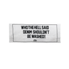 【2026SS】6033 WHO THE HELL SAID DENIM SHULDN’T BE WASHED! 　Tenugui