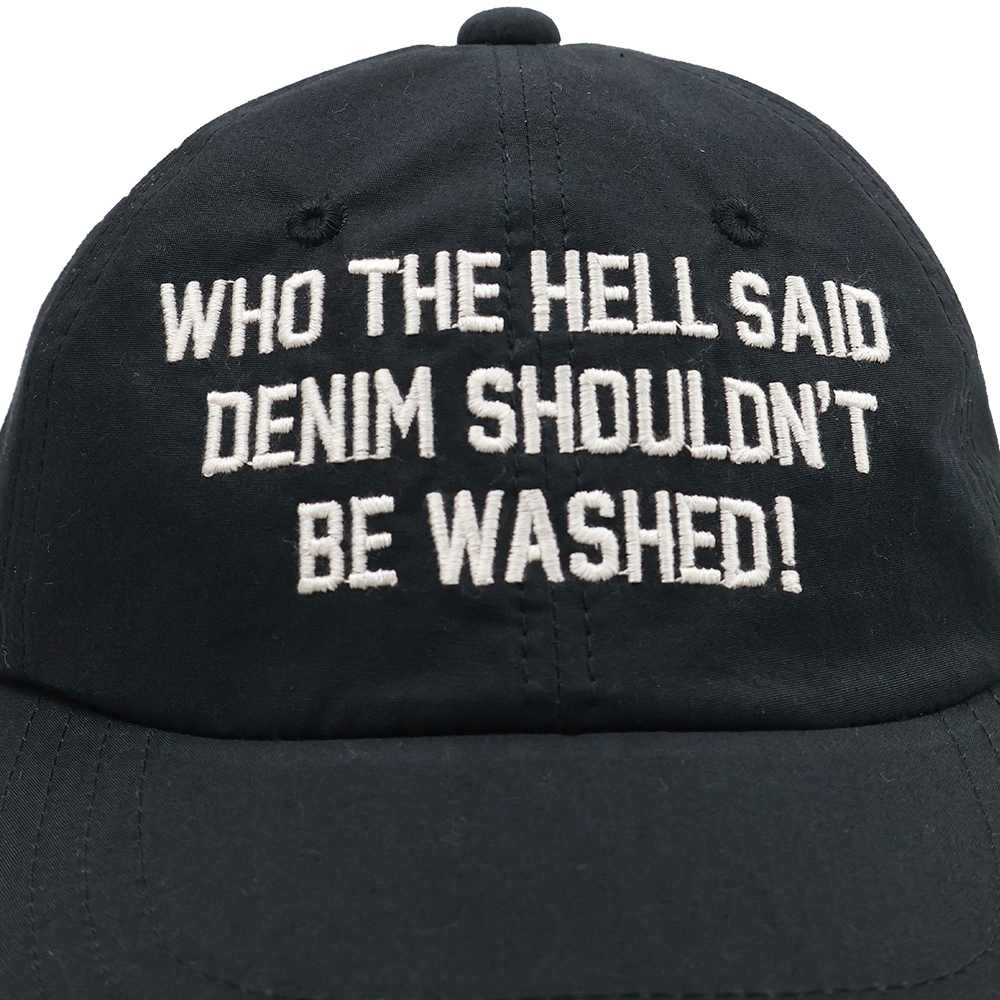 【2026SS】6261 WHO THE HELL SAID DENIM SHULDN’T BE WASHED ! Cap