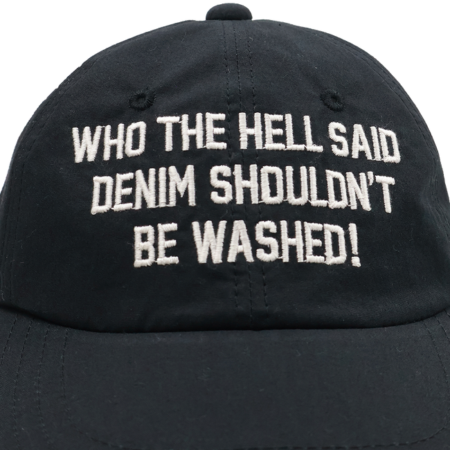 【2026SS】6261 WHO THE HELL SAID DENIM SHULDN’T BE WASHED ! Cap