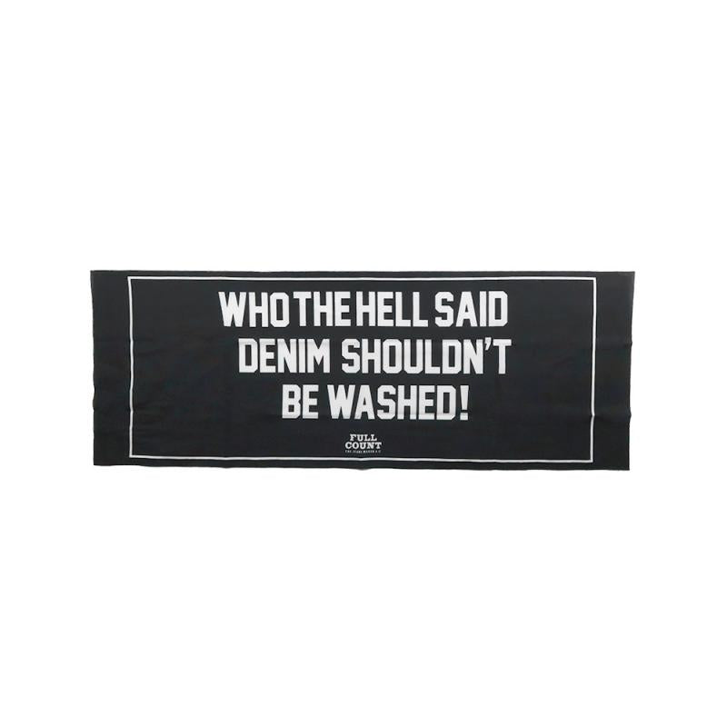 【2026SS】6033 WHO THE HELL SAID DENIM SHULDN’T BE WASHED! 　Tenugui